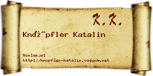 Knöpfler Katalin névjegykártya